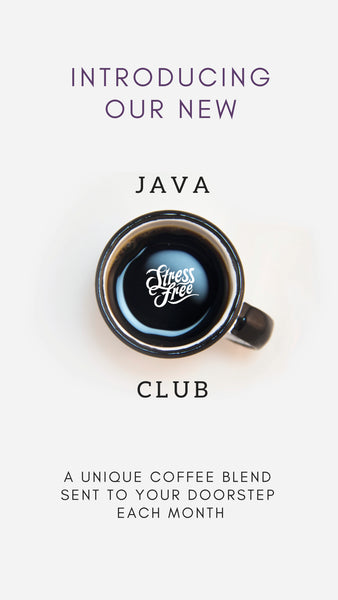 Stress-Free Java Club - Monthly Program – Narrow Way Cafe